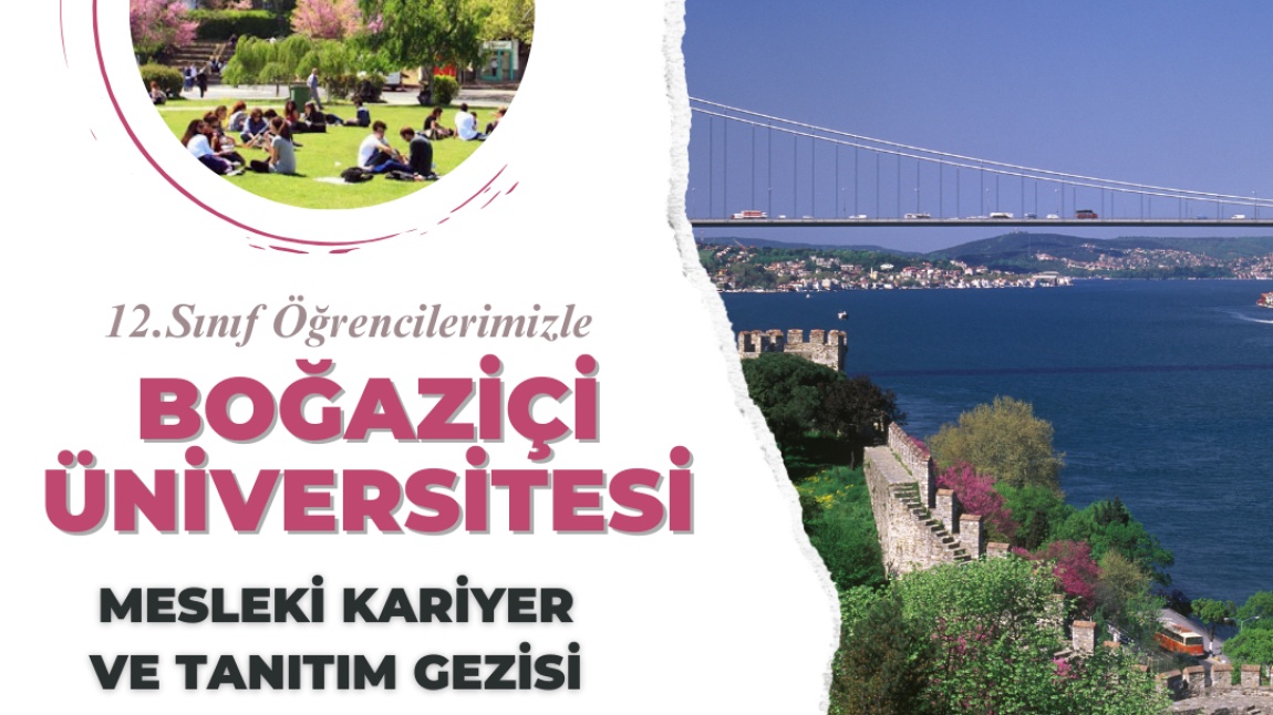 Boğaziçi Üniversitesi Gezimiz