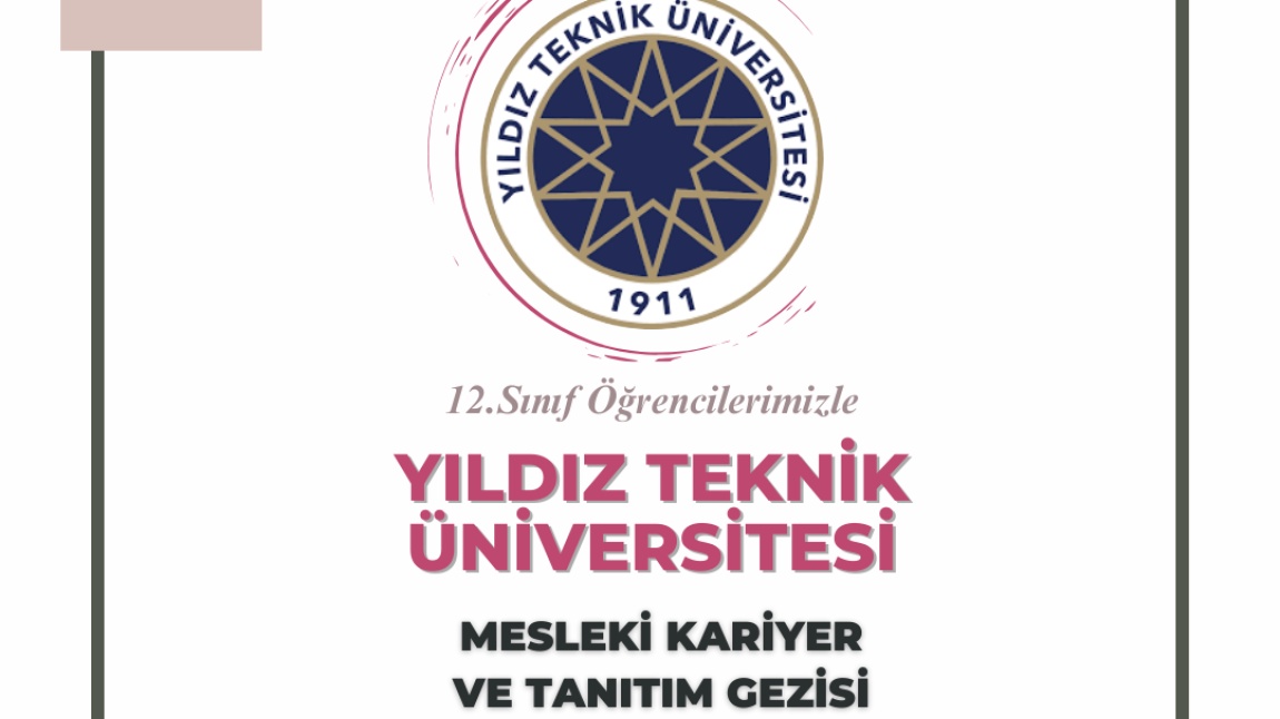 Yıldız Teknik Üniversitesi Gezimiz