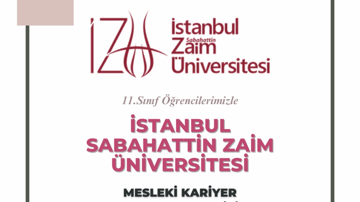 İstanbul Sabahattin Zaim Üniversitesi Gezimiz