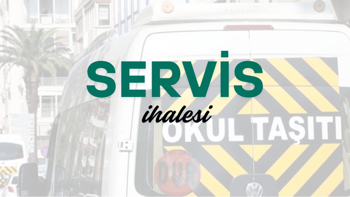 SERVİS İHALE DUYURUSU